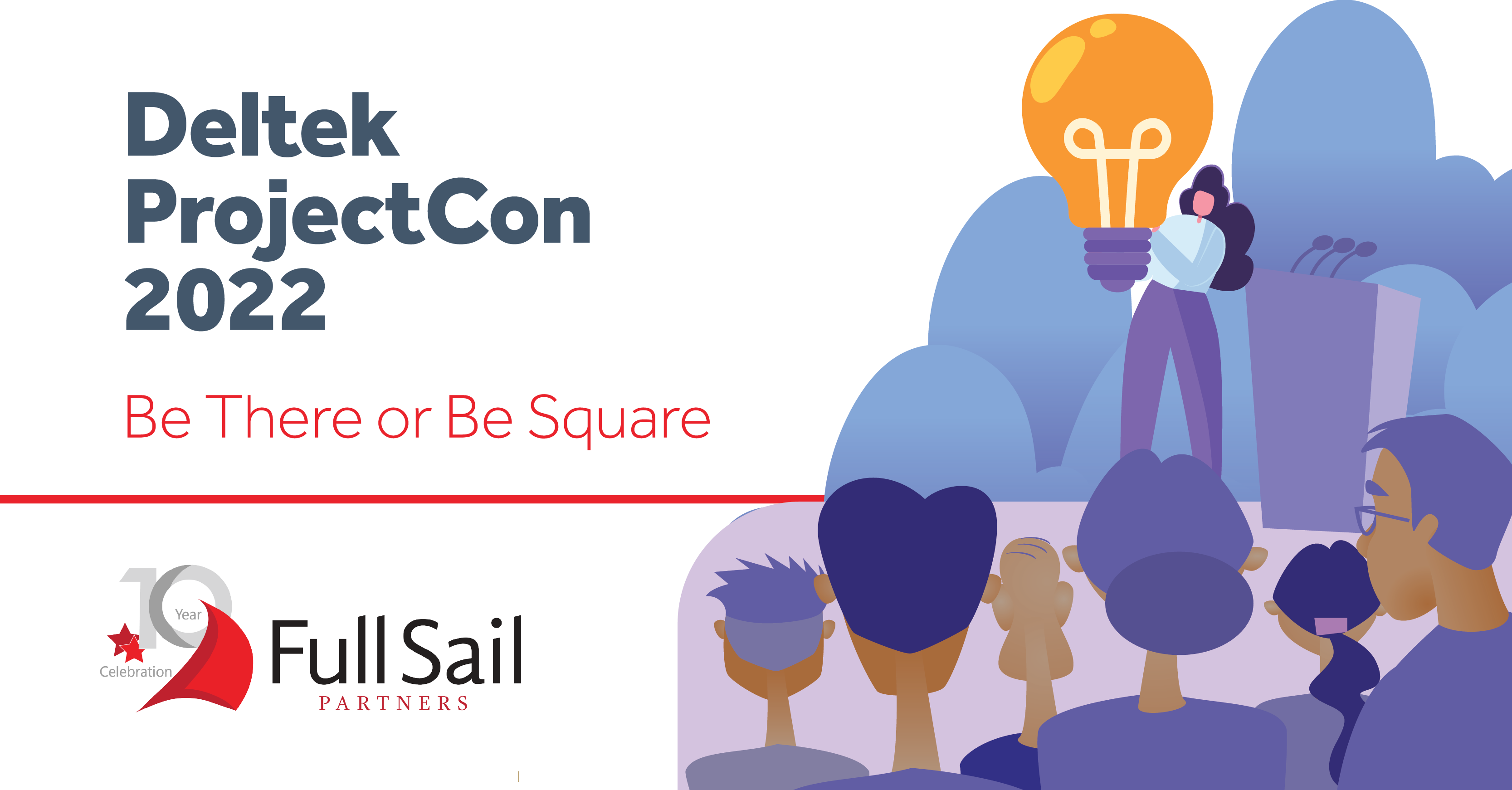 Deltek ProjectCon 2022 Be There or Be Square